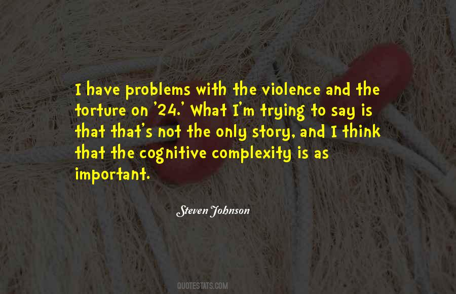 Steven Johnson Quotes #134791