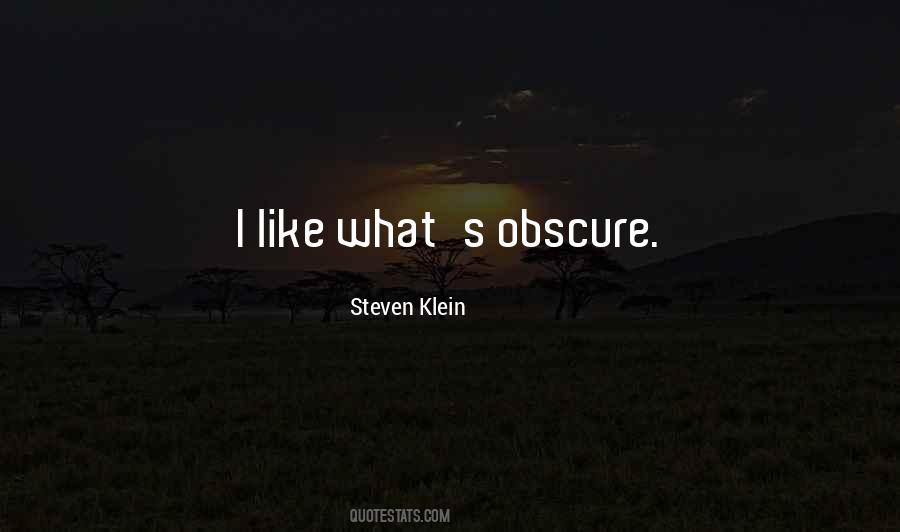 Steven Klein Quotes #1155316