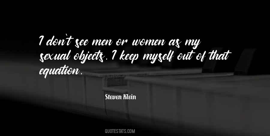Steven Klein Quotes #1759380