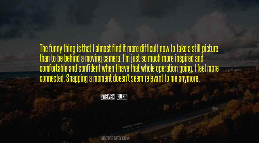 Steven Klein Quotes #587327