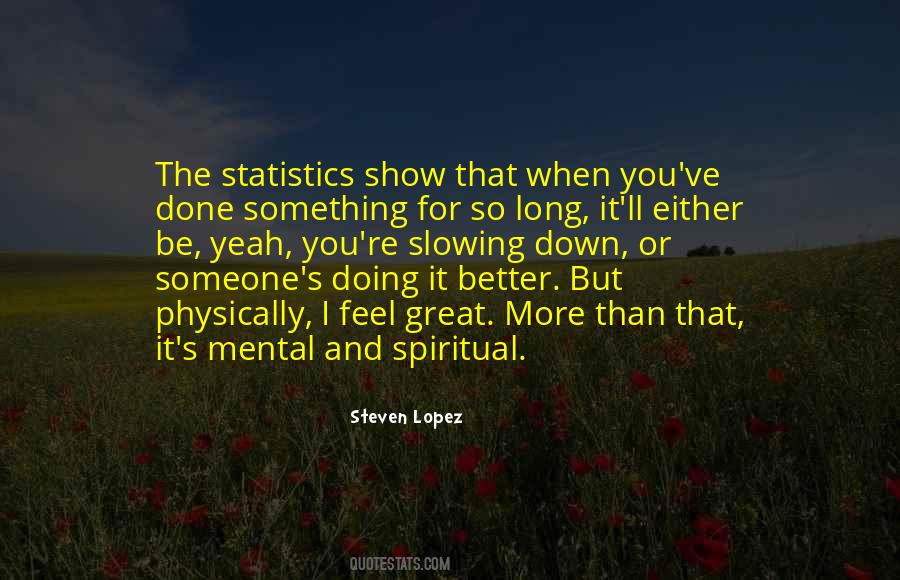 Steven Lopez Quotes #572742