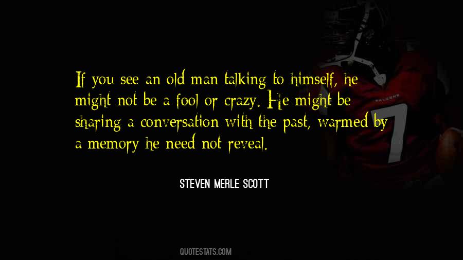 Steven Merle Scott Quotes #1114047