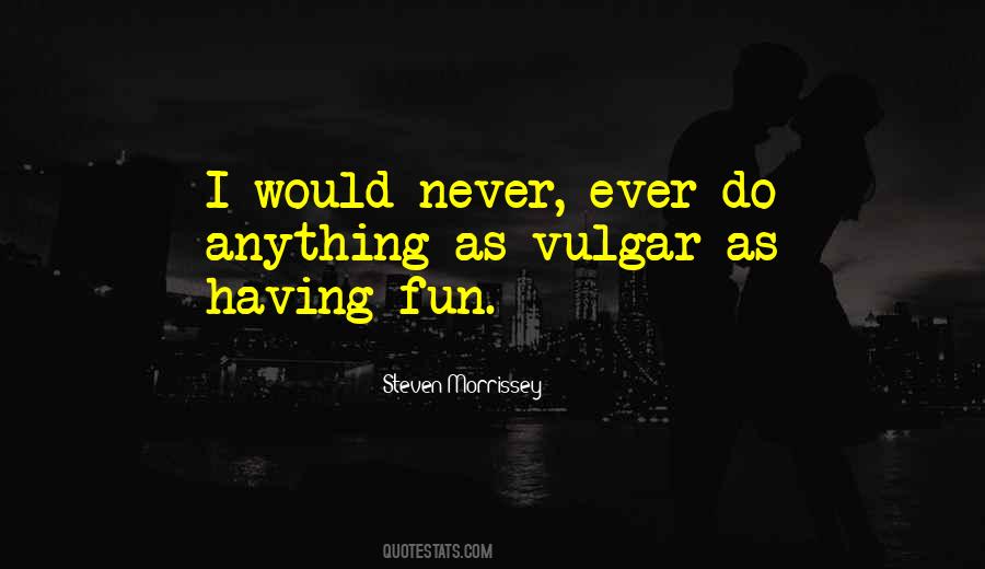 Steven Morrissey Quotes #548934