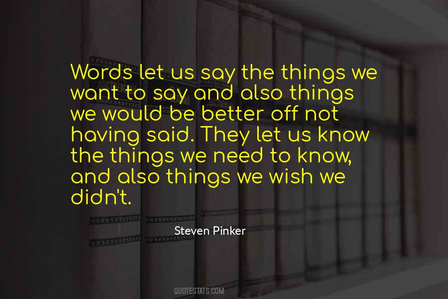 Steven Pinker Quotes #350531