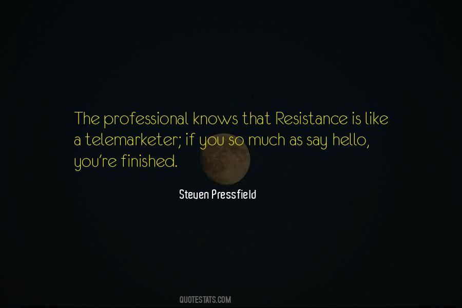 Steven Pressfield Quotes #1789767