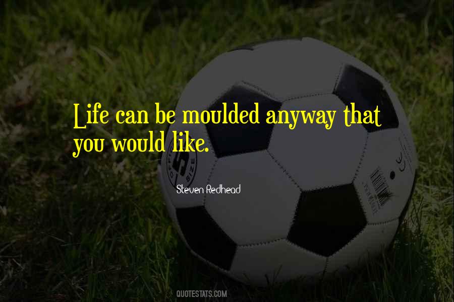 Steven Redhead Quotes #992523