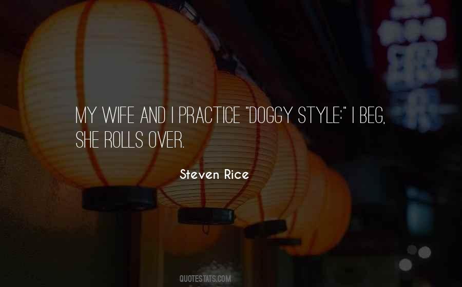 Steven Rice Quotes #560375