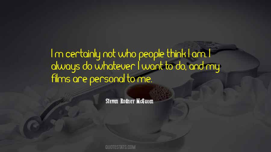 Steven Rodney McQueen Quotes #1224625