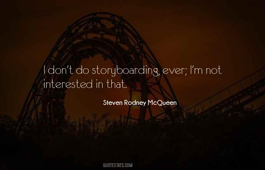 Steven Rodney McQueen Quotes #240046