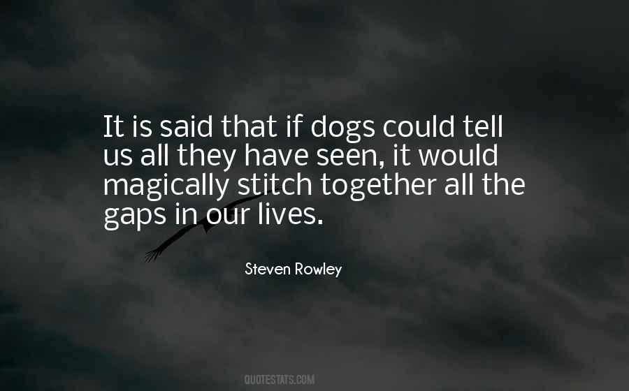 Steven Rowley Quotes #766426