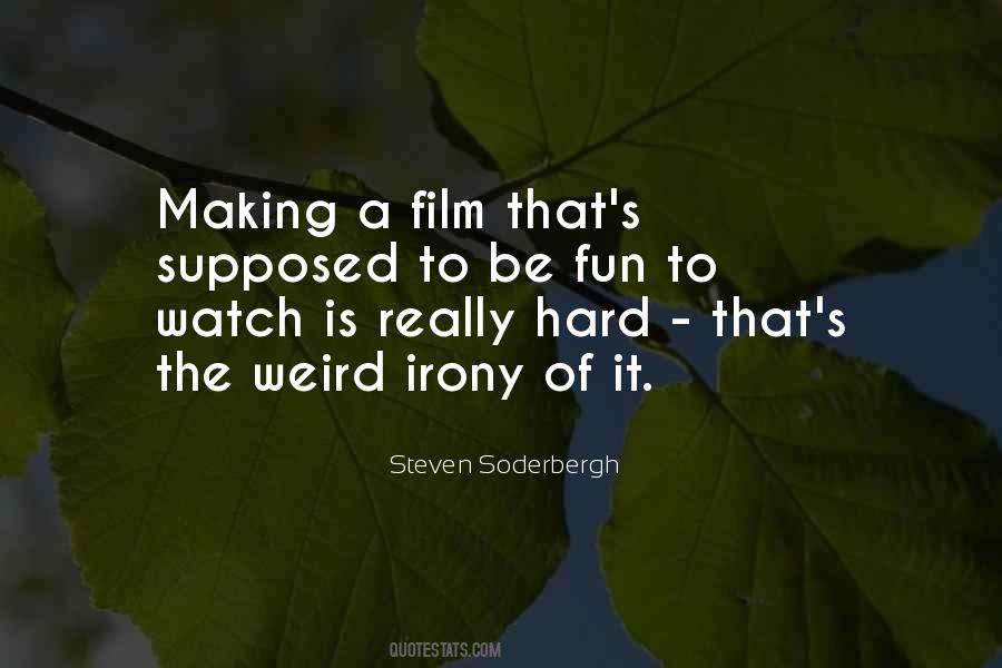 Steven Soderbergh Quotes #1199752