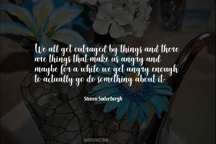 Steven Soderbergh Quotes #1328480