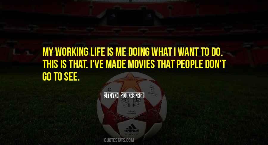 Steven Soderbergh Quotes #1821783