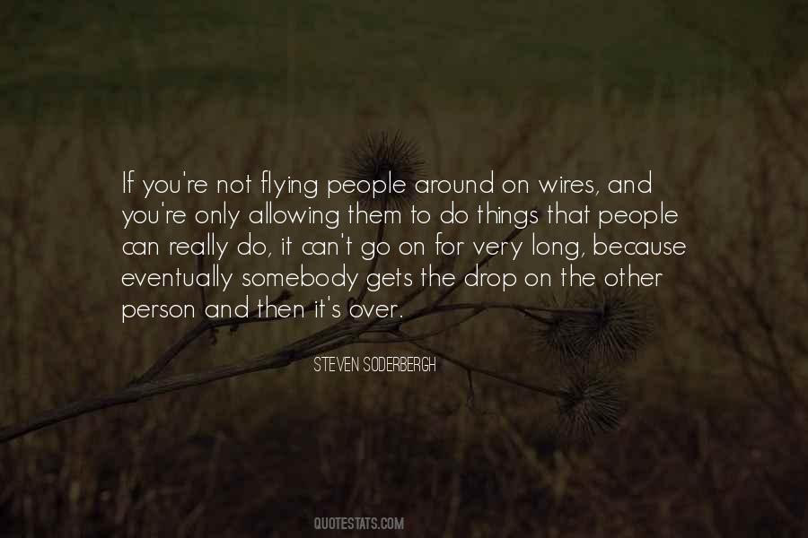 Steven Soderbergh Quotes #577804