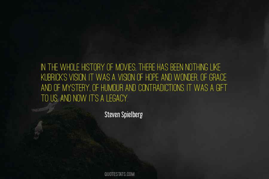 Steven Spielberg Quotes #1019523