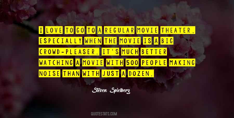 Steven Spielberg Quotes #1193345