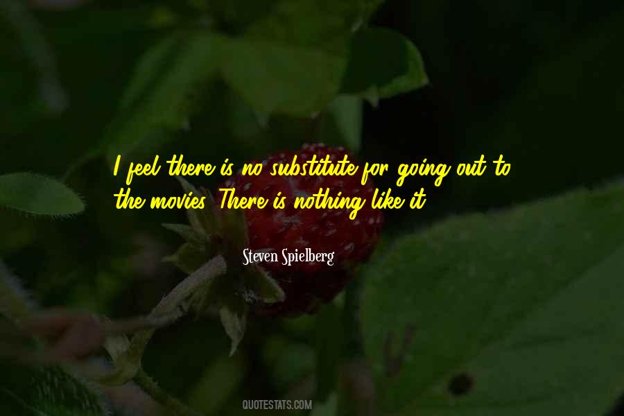 Steven Spielberg Quotes #1379245