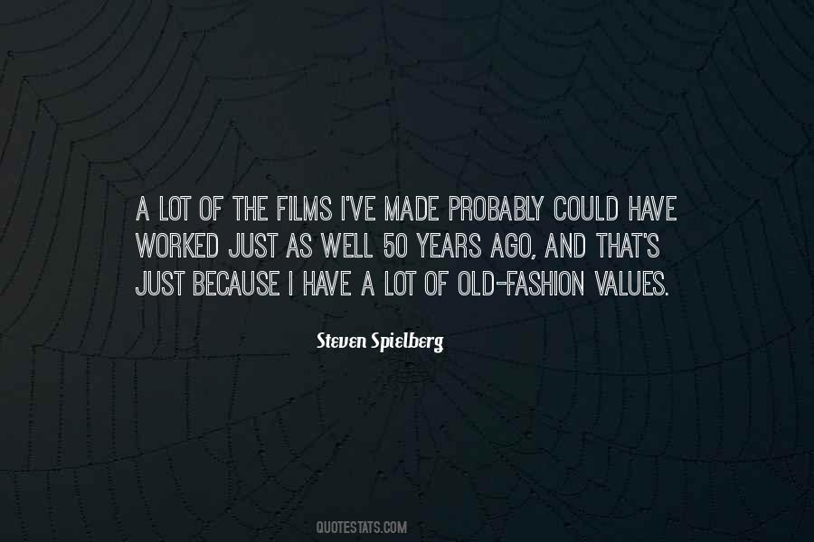 Steven Spielberg Quotes #1431626