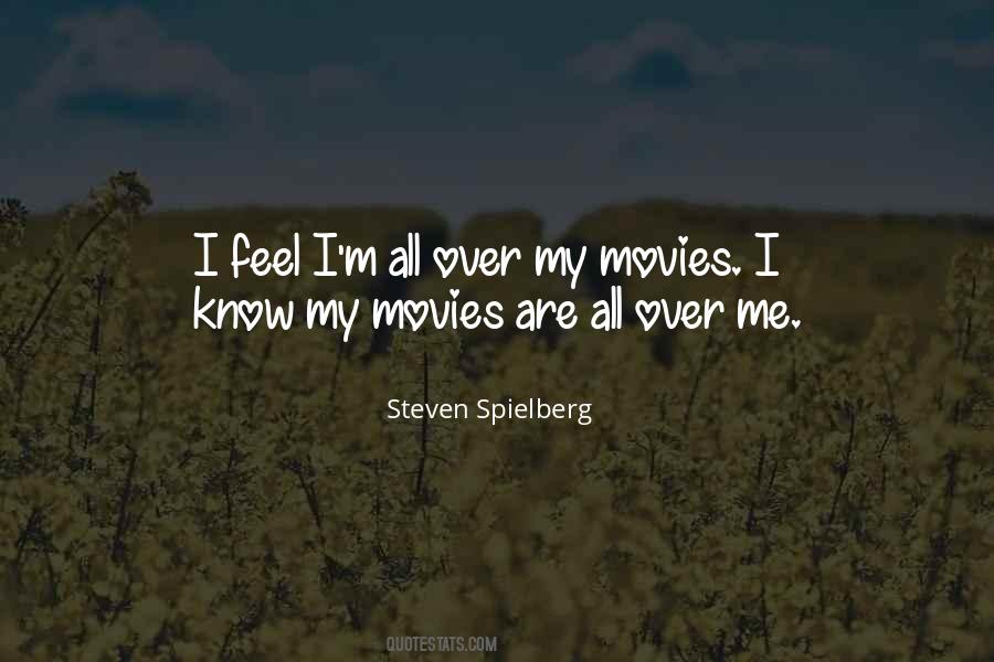 Steven Spielberg Quotes #309250