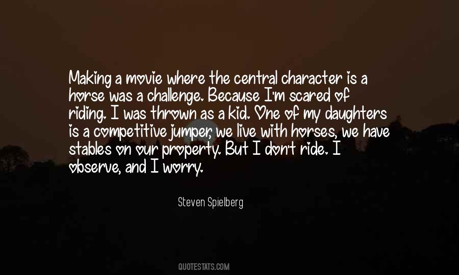 Steven Spielberg Quotes #418590