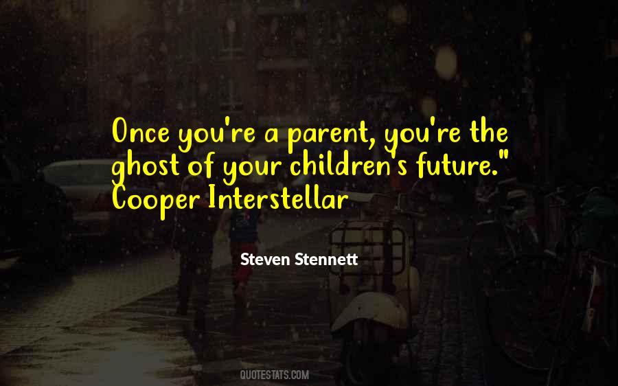 Steven Stennett Quotes #1754294