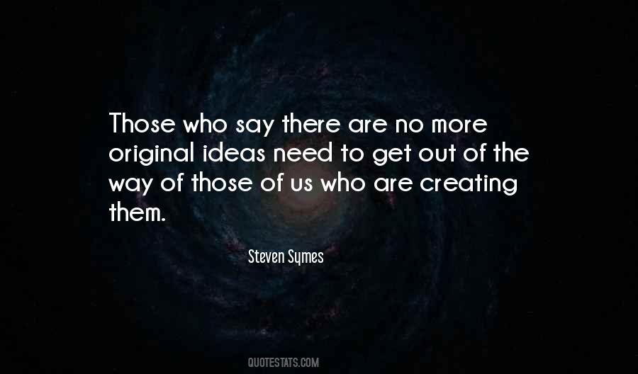 Steven Symes Quotes #519243 Steven Symes Quotes #519243