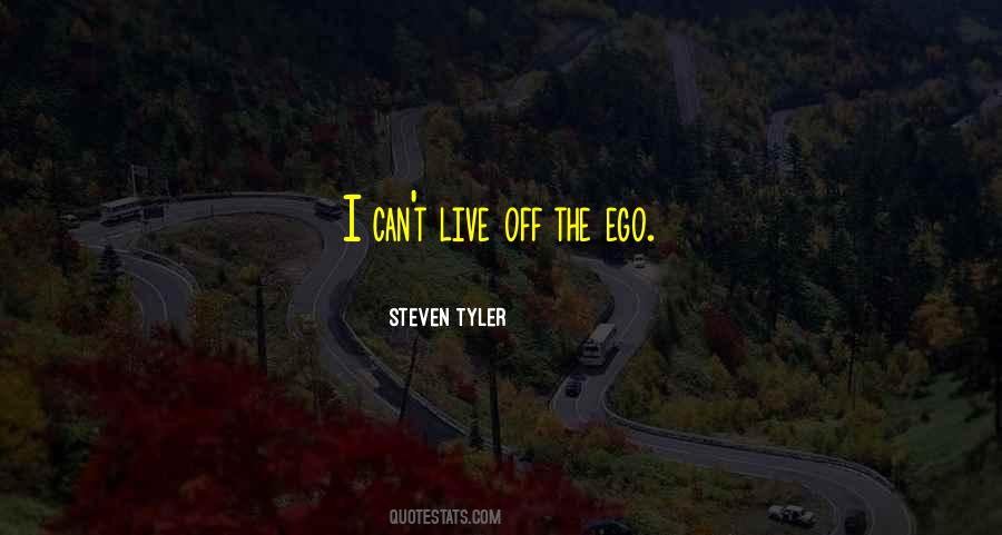 Steven Tyler Quotes #223897