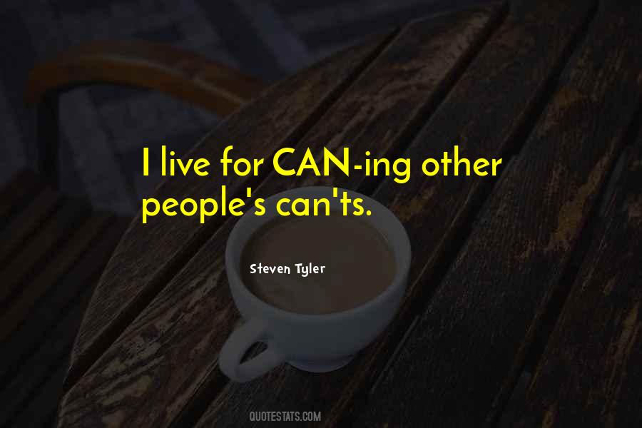 Steven Tyler Quotes #916101