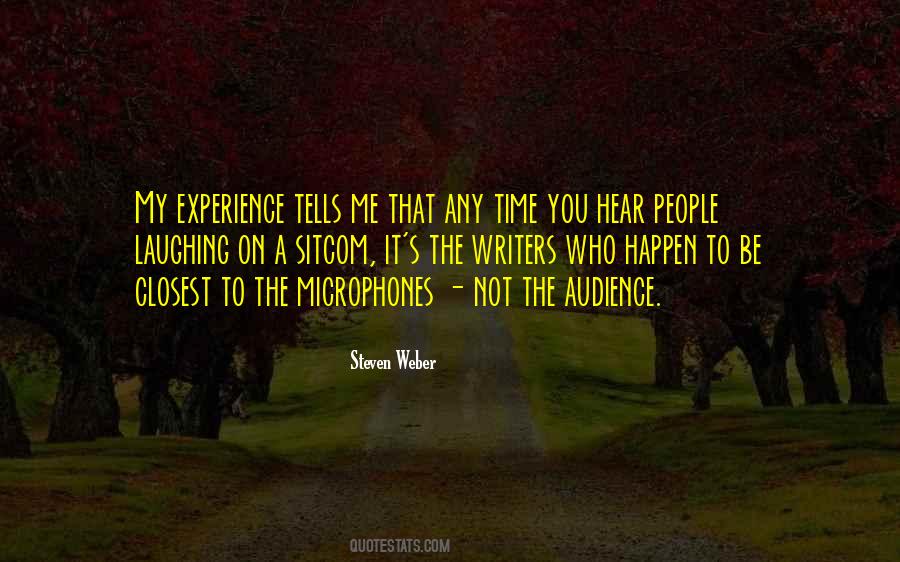 Steven Weber Quotes #1314925