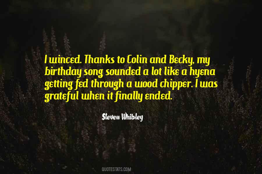 Steven Whibley Quotes #183866