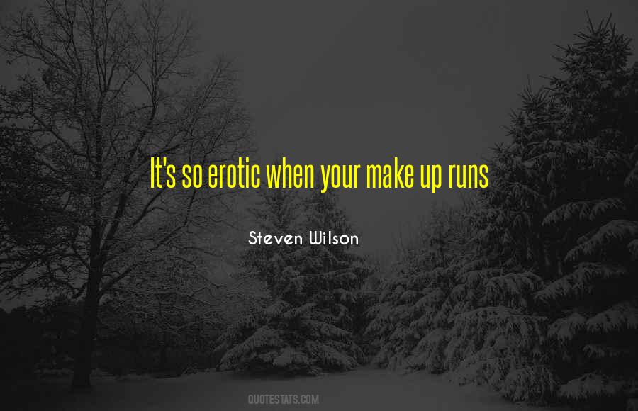 Steven Wilson Quotes #304349