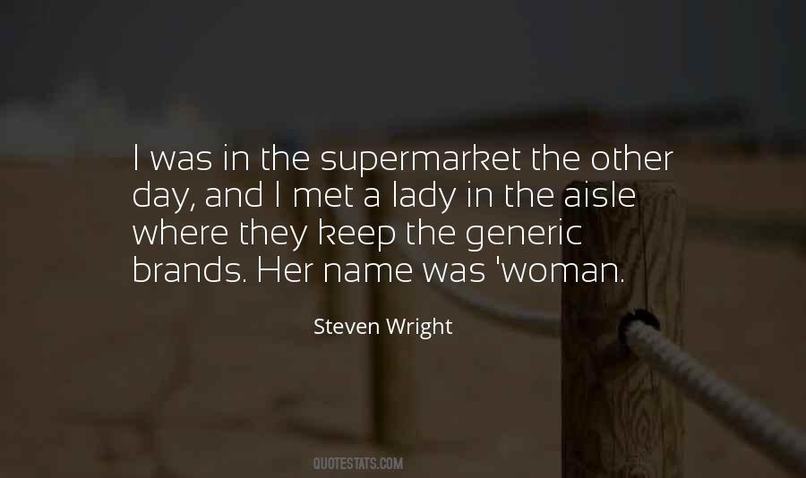 Steven Wright Quotes #1760868