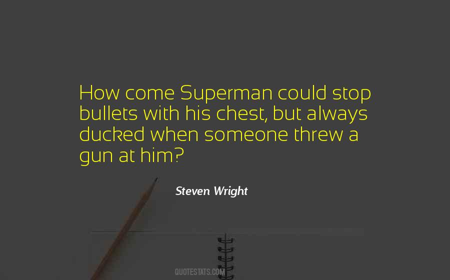 Steven Wright Quotes #1862279