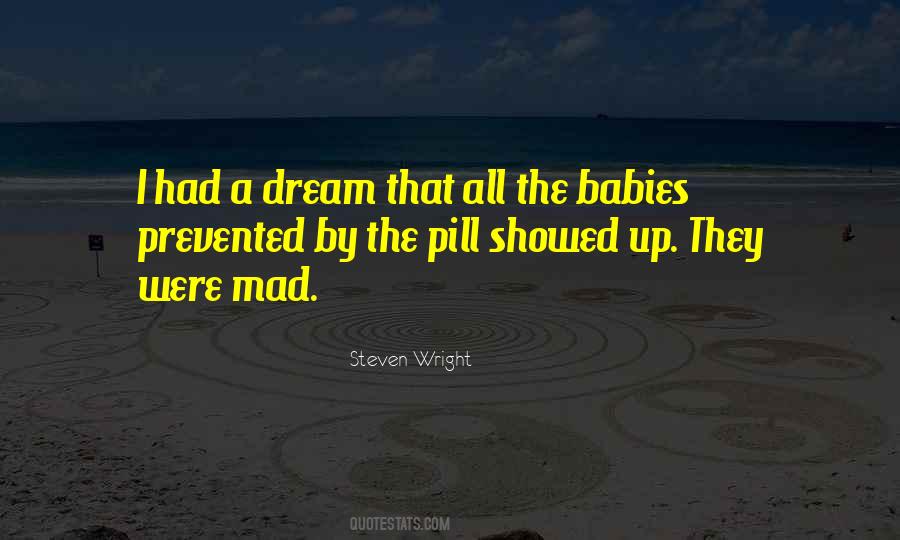 Steven Wright Quotes #426459