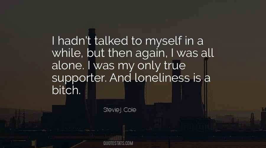 Stevie J. Cole Quotes #627872