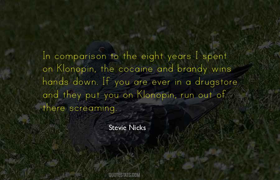 Stevie Nicks Quotes #1474209