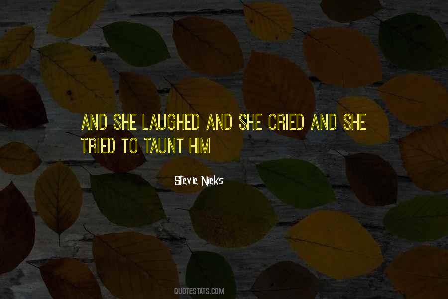Stevie Nicks Quotes #506733