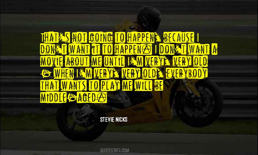 Stevie Nicks Quotes #585169