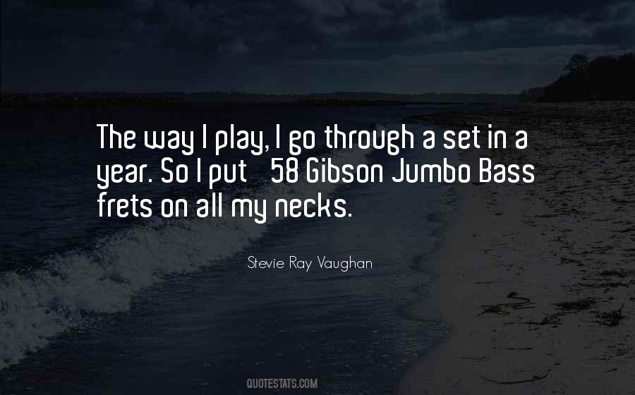 Stevie Ray Vaughan Quotes #1622366