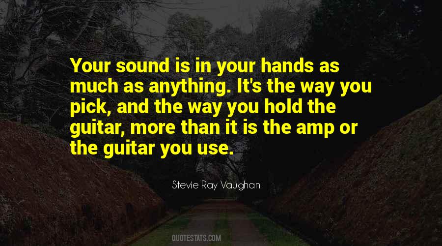 Stevie Ray Vaughan Quotes #768039