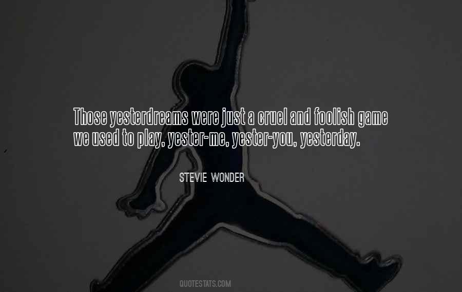 Stevie Wonder Quotes #1334070
