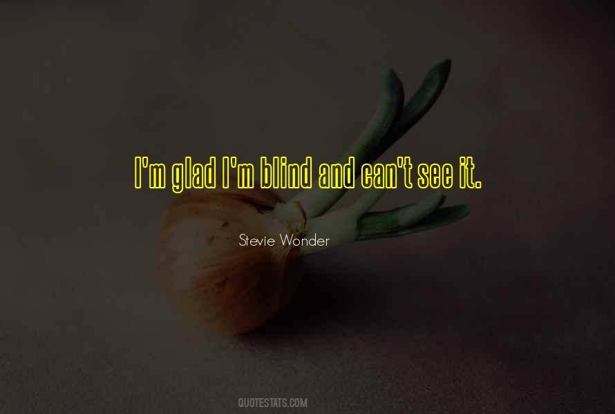 Stevie Wonder Quotes #365257