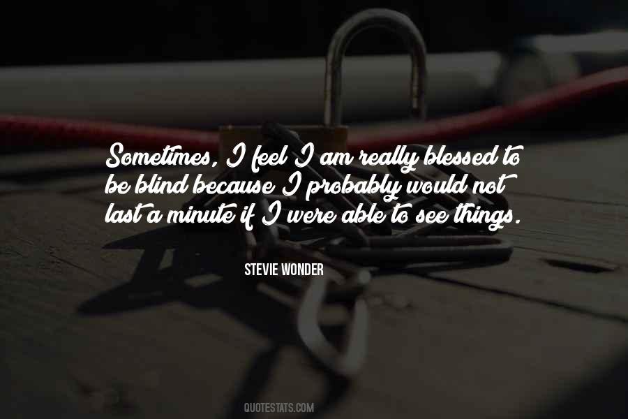 Stevie Wonder Quotes #392162