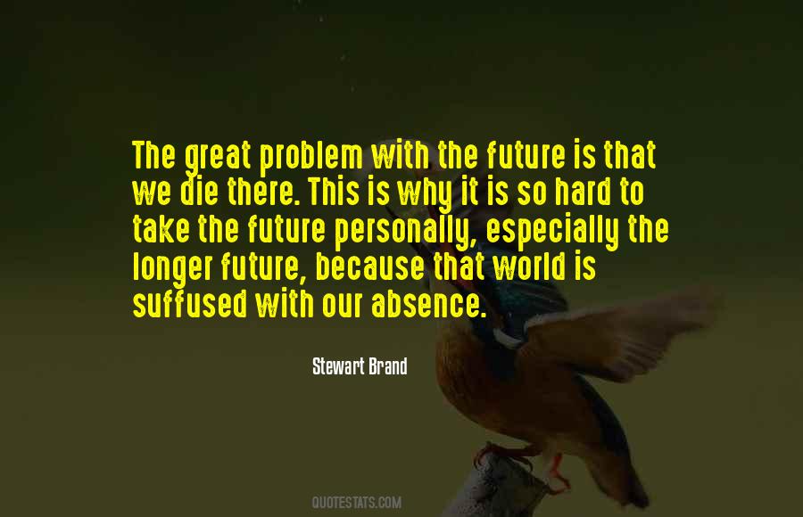 Stewart Brand Quotes #319737