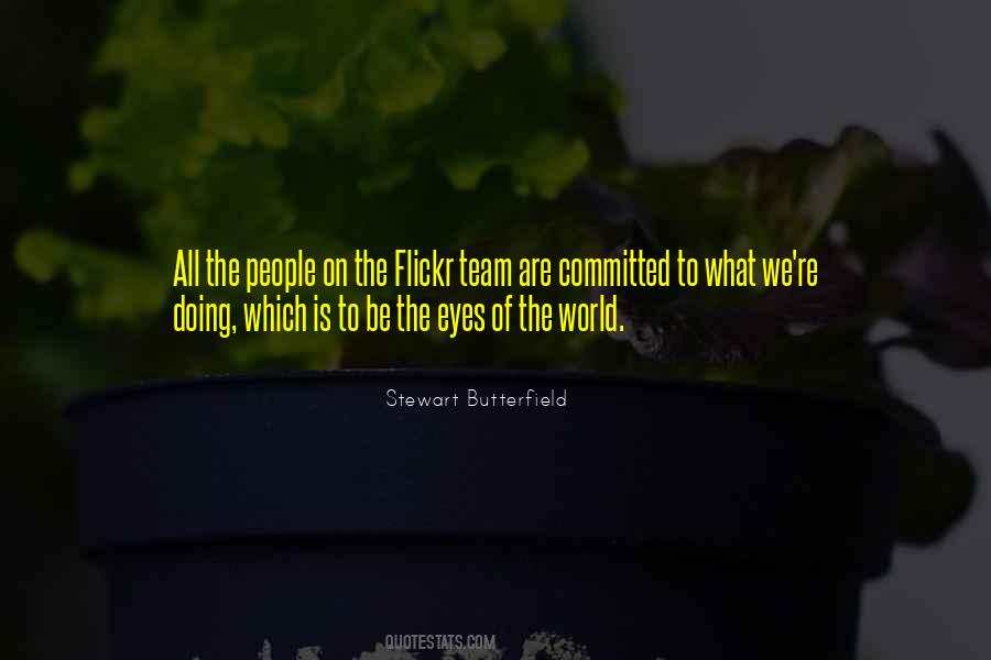 Stewart Butterfield Quotes #1286883