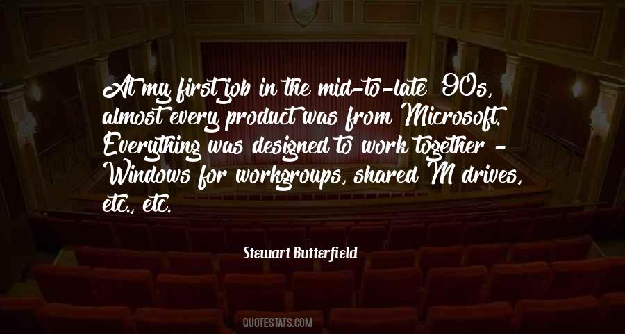 Stewart Butterfield Quotes #1592748