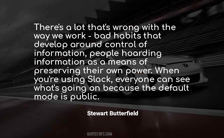 Stewart Butterfield Quotes #219764