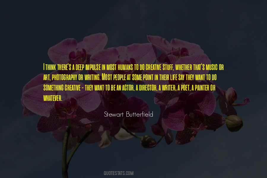 Stewart Butterfield Quotes #449637