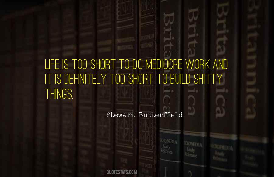 Stewart Butterfield Quotes #817189