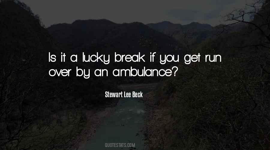 Stewart Lee Beck Quotes #583120